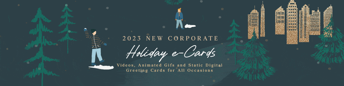 Custom Corporate Animated Greeting Cards Gifs Videos and Static eCards